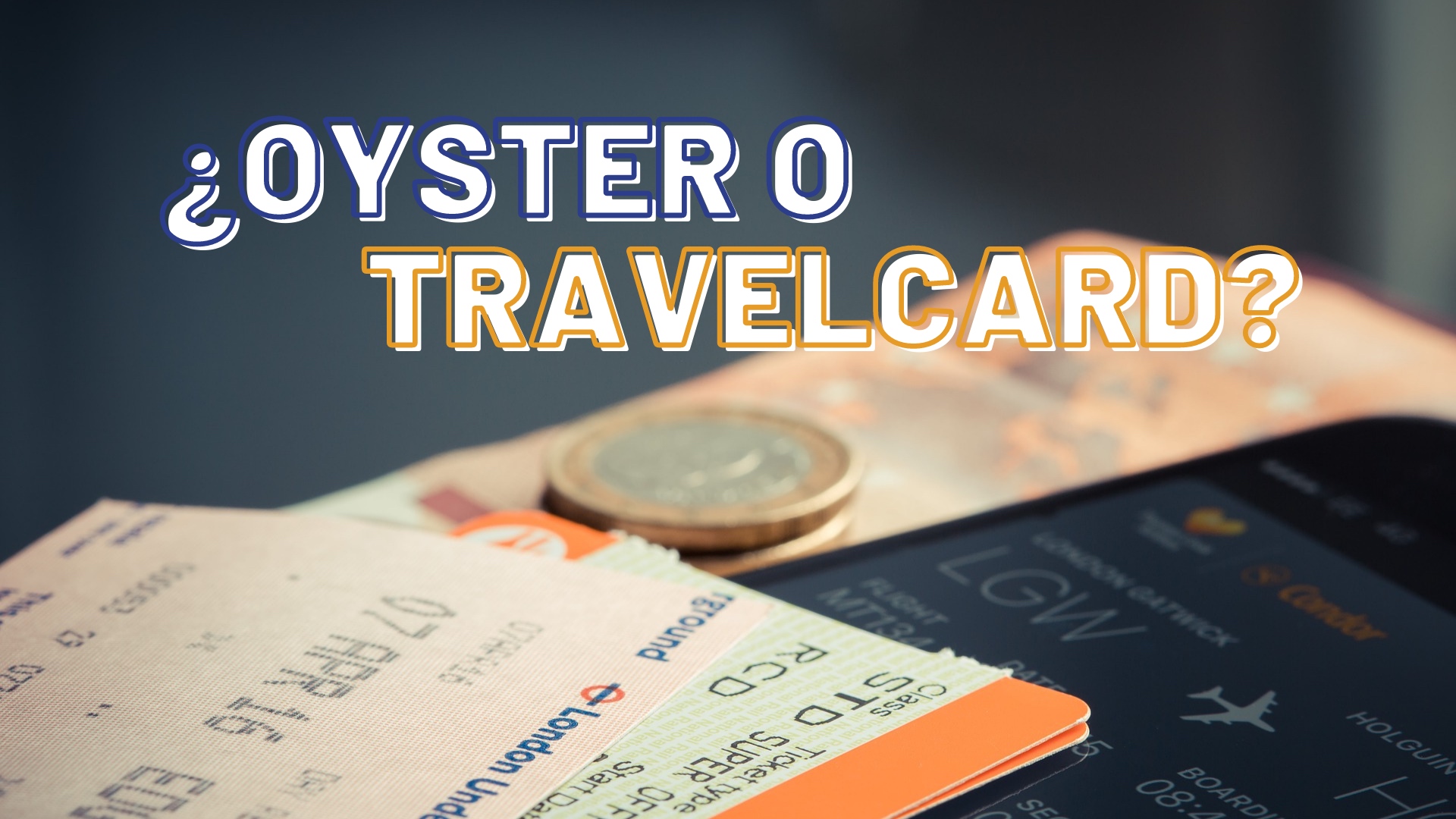 ¿Oyster o Travelcard? | Cuál elegir