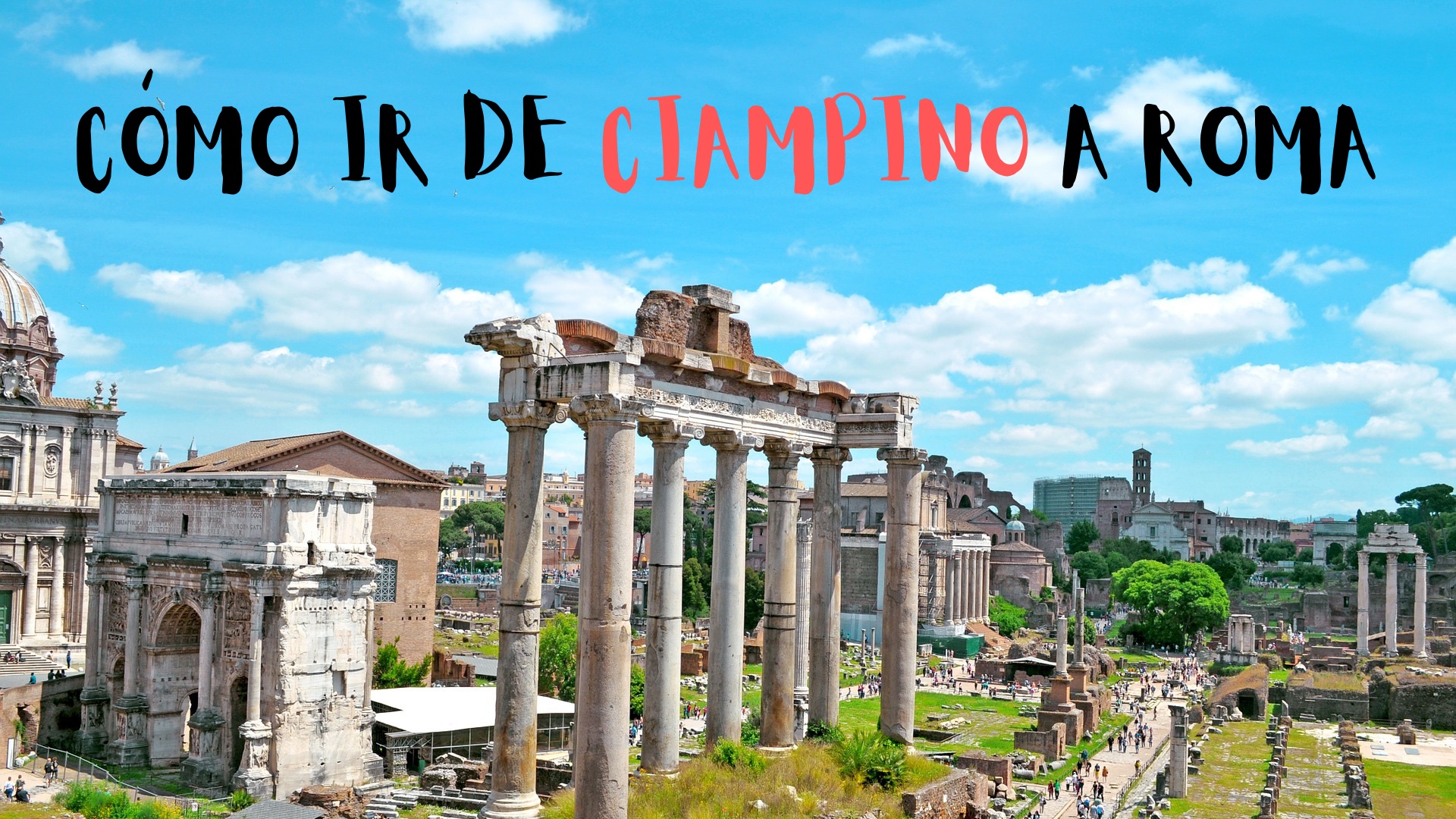 Cómo ir de Ciampino a Roma | Pasaporteandonos