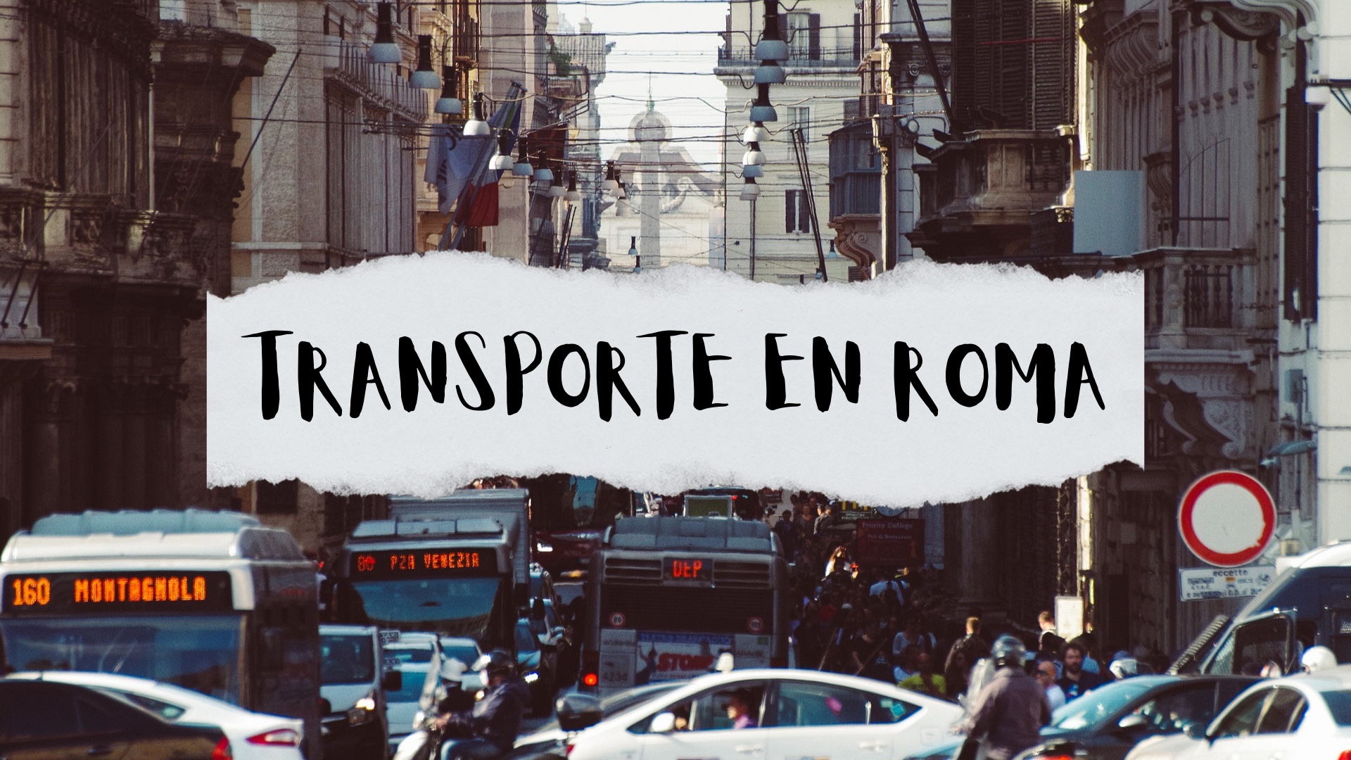 Transporte en Roma: cómo desplazarse por la ciudad | Pasaporteandonos