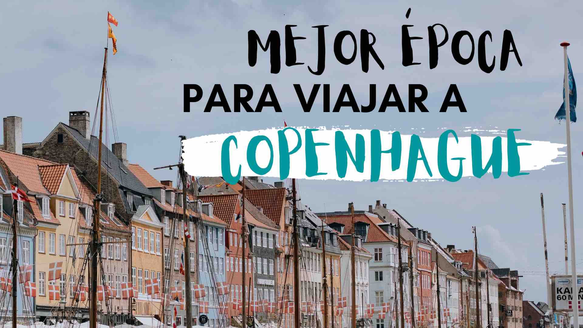 ¿Qué época es mejor para ir a Copenhague?