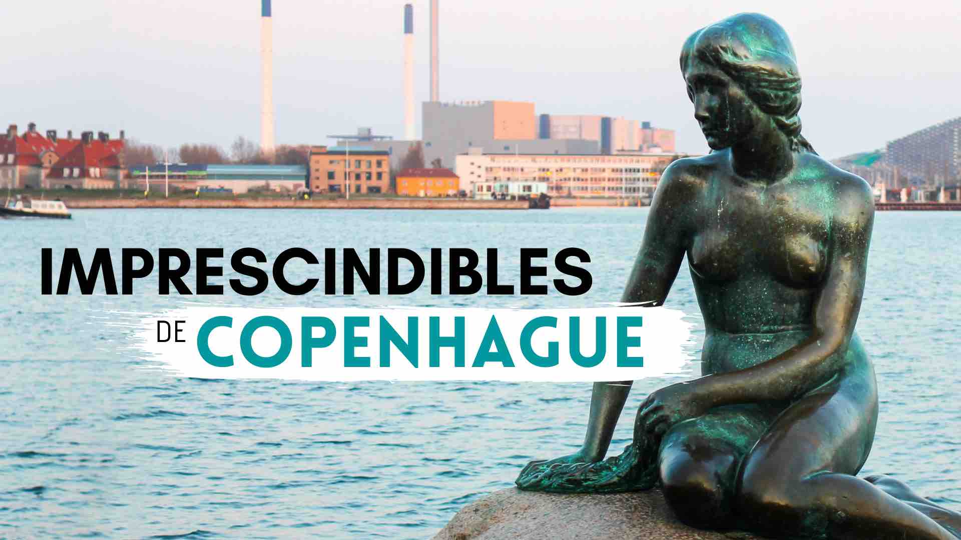 Qué ver en Copenhague | 10 imprescindibles