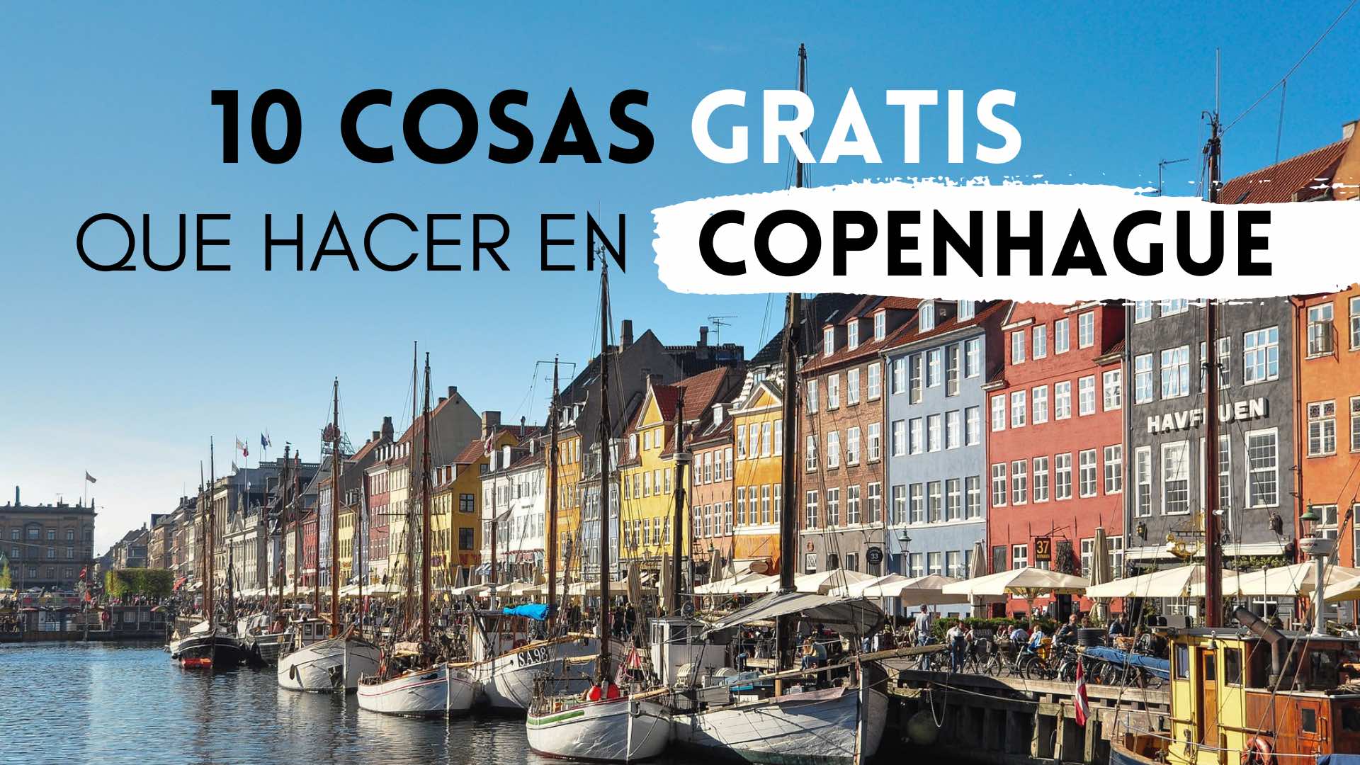 10 cosas gratis que hacer en Copenhague | Pasaporteandonos