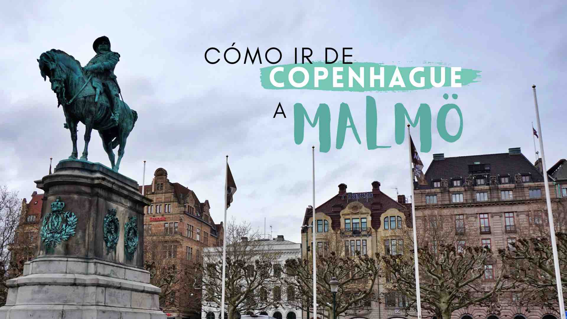 Cómo ir de Copenhague a Malmö | Pasaporteandonos