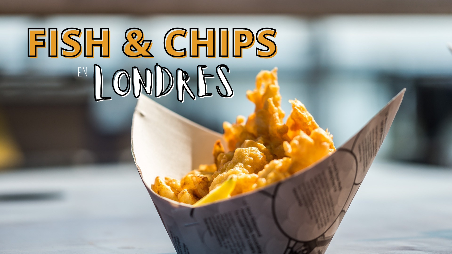 Los mejores Fish & Chips de Londres | Dónde comer