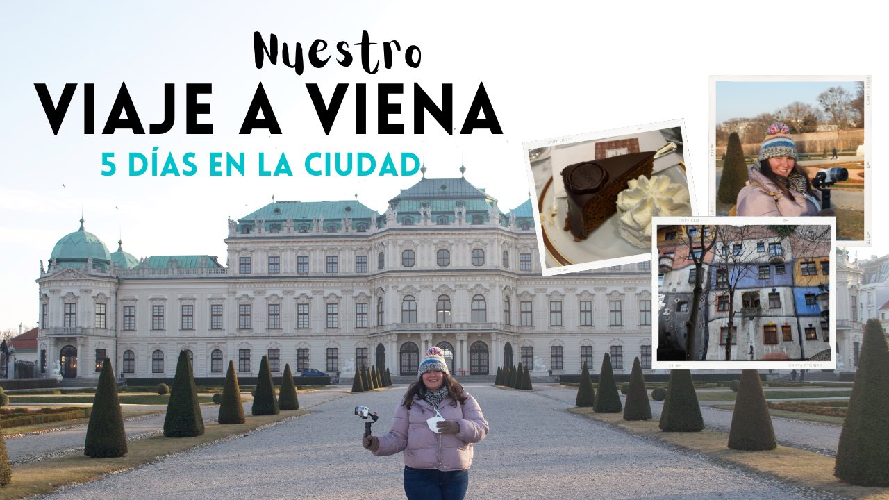 Nuestro viaje a Viena | Viena en 5 días